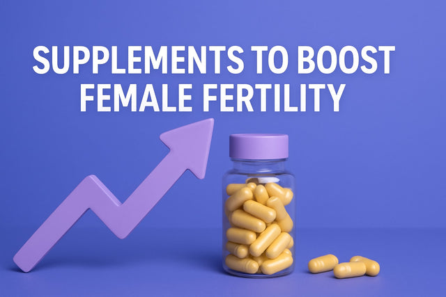 9 Essential Supplements to Boost Female Fertility in 2026
