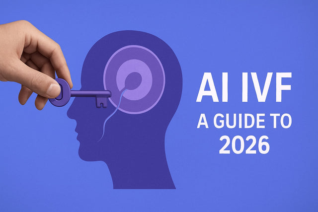 Ai Ivf Guide 2026: Unlocking The Future Of Fertility